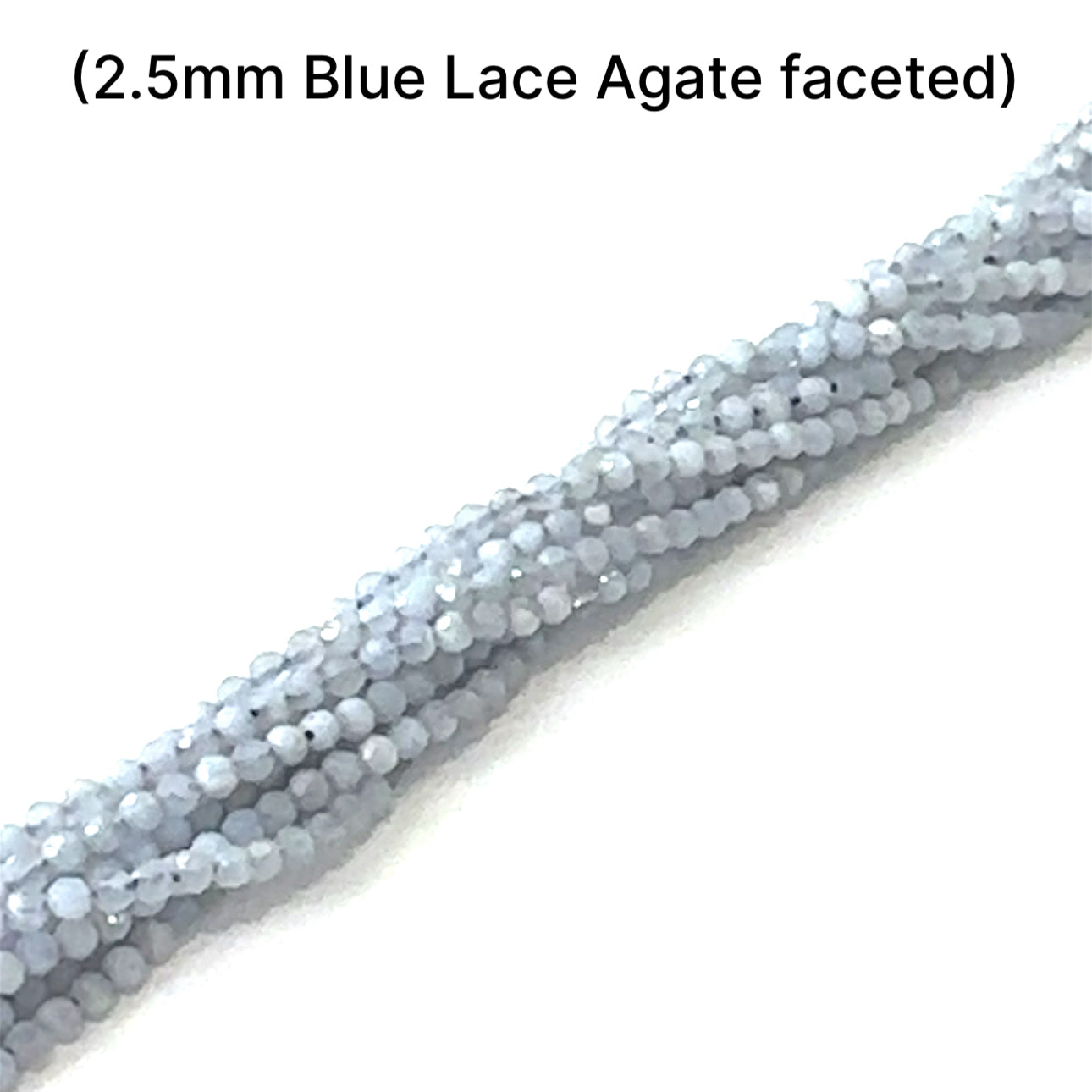2.5mm Blue lace Agate faceted round gemstones on a white background, front overview. 