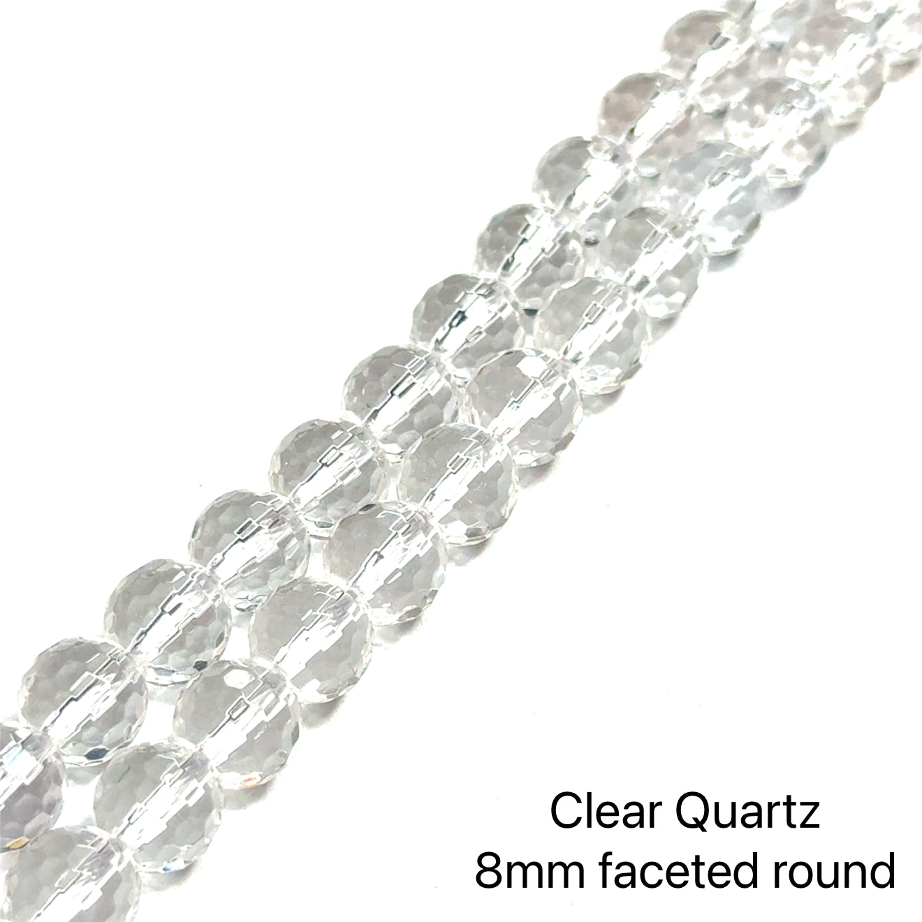 8mm Clear Quartz faceted round gemstone strand on a white background, overview. 