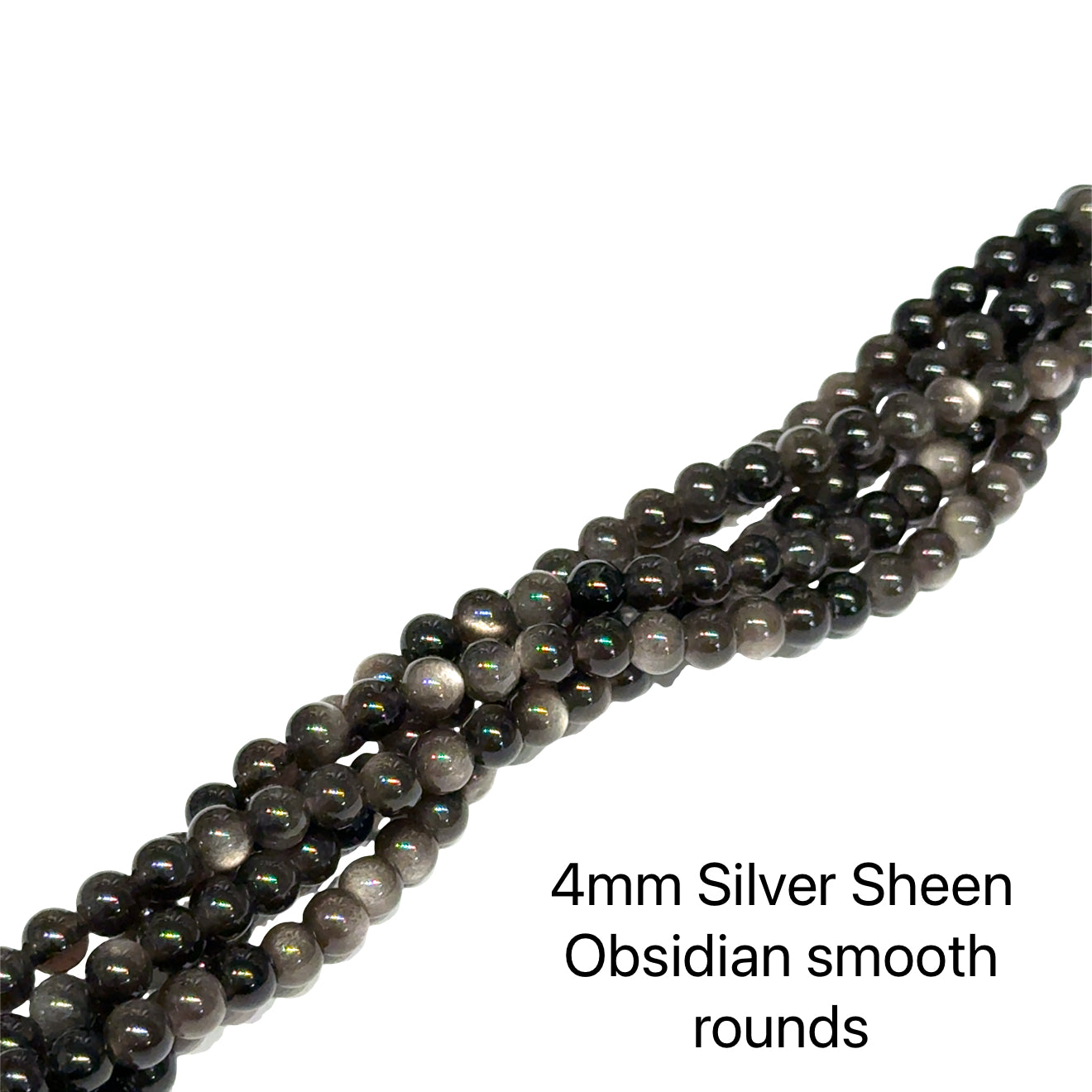 A group of strands of 4mm Silver Sheen  Obsidian smooth round gemstone beads on a white background, front overview. 