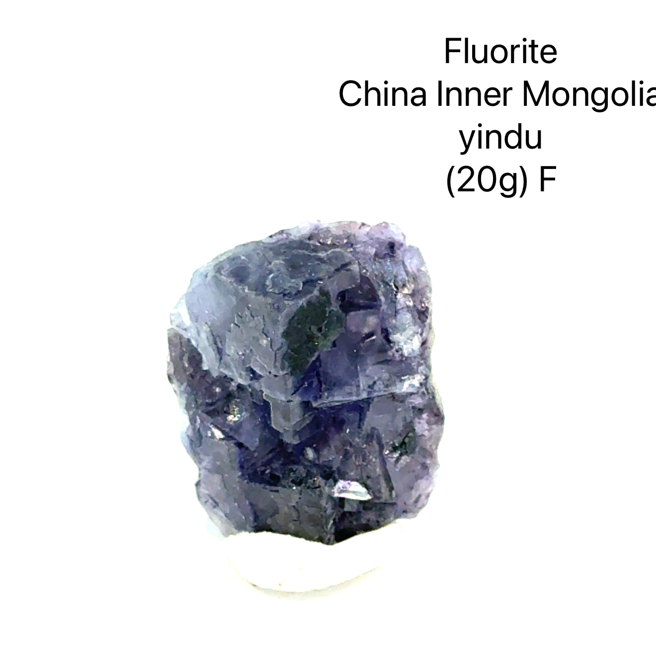Fluorite crystal from China, Inner Mongolia, with weight and origin information on a white background, (20g) F front view. 