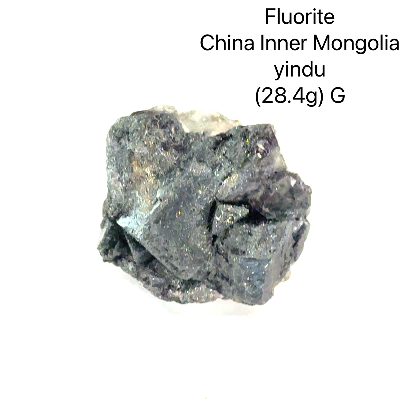 Fluorite crystal from China, Inner Mongolia, with weight and origin information on a white background, (28.4g) G front view. 